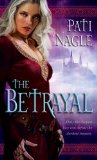 The Betrayal by Pati Nagle