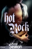 Hot Rock (Entangled Covet) by Annie Seaton
