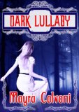 Dark Lullaby by Mayra Calvani