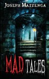 Mad Tales by Joseph Mazzenga