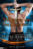 Werewolves Be Damned (Entangled Edge) by Stacey Kennedy