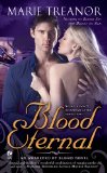 Blood Eternal: An Awakened by Blood Novelby Marie Treanor