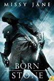 Born of Stone (Gargoyle Masters) by Missy Jane