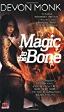 Magic to the Bone (Allie Beckstrom, Book 1) by Devon Monk