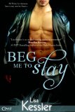 Beg Me To Slay (Entangled Covet) by Lisa Kessler