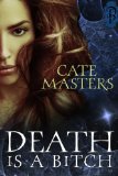 Death is a Bitch by Cate Masters