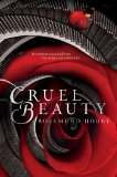 Cruel Beauty by Rosamund Hodge