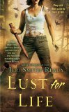 Click here to read the review of Lust for Life by Jeri Smith-Ready