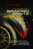 Braking Points: A Kate Reilly Mystery (Kate Reilly Mysteries) by Tammy Kaehler