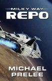 Milky Way Repo by Michael Prelee