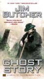 Ghost Story: A Novel of the Dresden Files by Jim Butcher