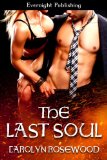 The Last Soul (Seduced by a Demon) by Carolyn Rosewood