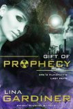 Gift of Prophecy by Lina Gardiner