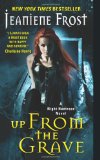 Up from the Grave (Night Huntress) by Jeaniene Frost