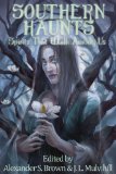 Southern Haunts: Spirits That Walk Among Us