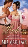 A Rake by Any Other Name (Somerfield Park) by Mia Marlowe