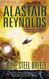 On the Steel Breeze (Poseidon's Children) by Alastair Reynolds