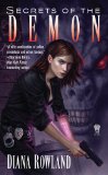 Click here to read the review of Secrets of the Demon by Diana Rowland