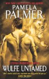 Wulfe Untamed (Feral Warriors) by Pamela Palmer