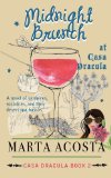 Midnight Brunch at Casa Dracula by Marta Acosta