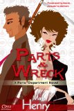 Parts & Wreck (Entangled Covet) by Mark Henry