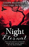 Night Eternal by Joseph Mazzenga and Christine DePetrillo