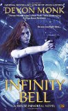 Infinity Bell: A House Immortal Novel by Devon Monk