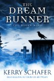 The Dream Runner: The Dream Wars, Book #1 (Science Fiction-Fantasy) by Kerry Schafer