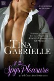 At the Spy's Pleasure (Entangled Scandalous) by Tina Gabrielle