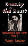 Beauty is the Beast, Woodcutter's Grim Series, Book 7 by Karen Wiesner