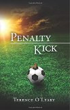 Penalty Kick by Terence O'Leary