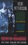 The Scent of Shadows (Sign of the Zodiac, Book 1) by Vicki Pettersson