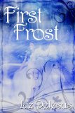 First Frost by Liz DeJesus