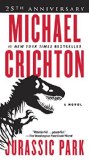 Jurassic Park: A Novel by Michael Crichton