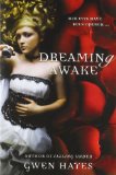 Dreaming Awake by Gwen Hayes