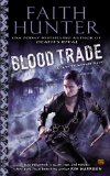 Blood Trade: A Jane Yellowrock Novel by Faith Hunter