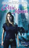 Celtic Moon (Celtic Wolves) by Jan DeLima