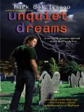 Unquiet Dreams (Connor Grey, Book 2) by Mark Del Franco