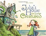 Julia's House for Lost Creatures by Ben Hartke