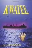 Kwatee by R. Allen Downey