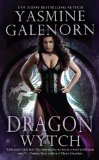 Dragon Wytch (Sisters of the Moon, Book 4) by Yasmine Galenorn