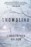 Snowblind by Christopher Golden