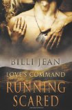 Running Scared (Volume 1) by Billi Jean