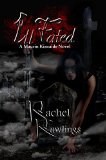 Ill Fated: A Maurin Kincaide Series Novel (The Maurin Kincaide Series Book 6) by Rachel Rawlings
