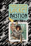 Bastion: Book Five of the Collegium Chronicles (A Valdemar Novel) by Mercedes Lackey