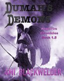 Dumah's Demons (YA Urban Angel Romantic Thriller/ AngelFire Chronicles 1.5) by Ami Blackwelder