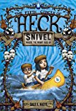 Snivel: The Fifth Circle of Heck by Dale E. Bayse