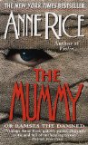 The Mummy or Ramses the Damned by Anne Rice