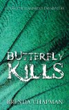 Butterfly Kills: A Stonechild and Rouleau Mystery by Brenda Chapman