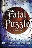 Fatal Puzzle (Zons Crime) by Catherine Shepherd